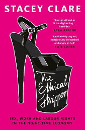 Book cover: The Ethical Stripper by Stacey Clare