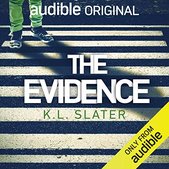 Book cover: The Evidence by K. L. Slater